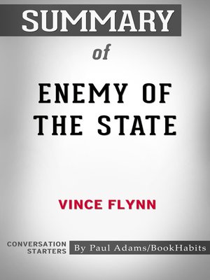 cover image of Summary of Enemy of the State by Vince Flynn